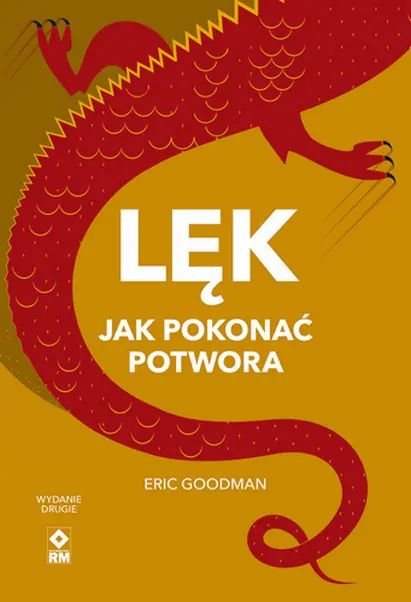 Książka - Lęk. Jak pokonać potwora