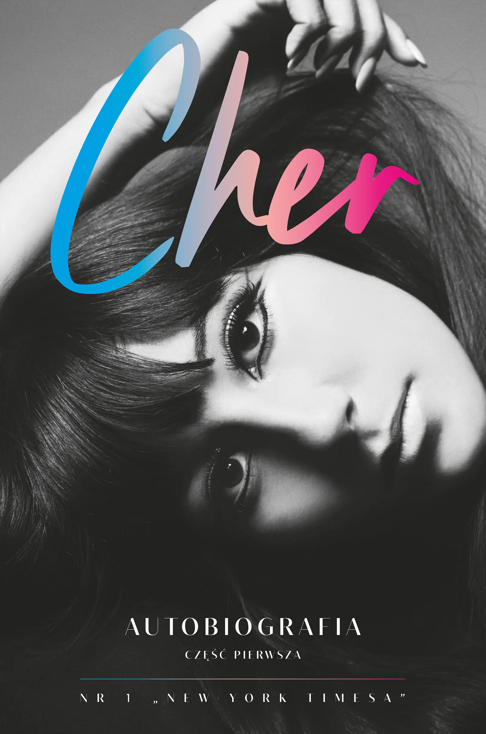 Książka - Cher. Autobiografia. Część 1