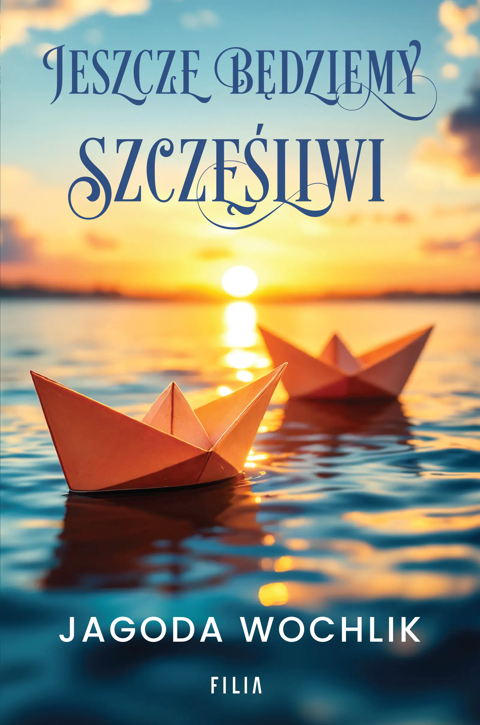 Książka - Jeszcze będziemy szczęśliwi