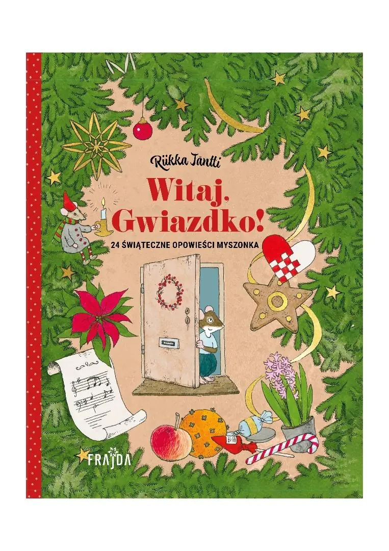 Książka - Witaj, Gwiazdko! 24 świąteczne opowieści Myszonka