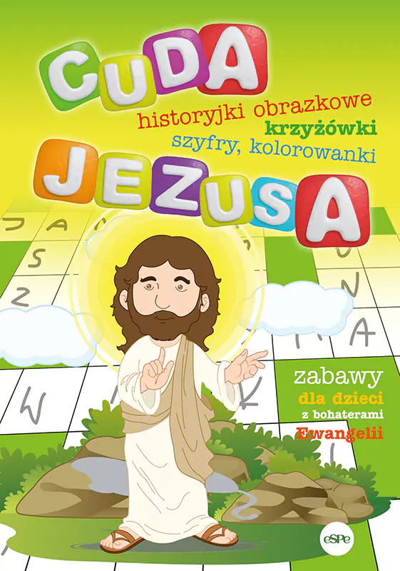 Książka - Cuda Jezusa. Historyjki obrazkowe, krzyżówki...