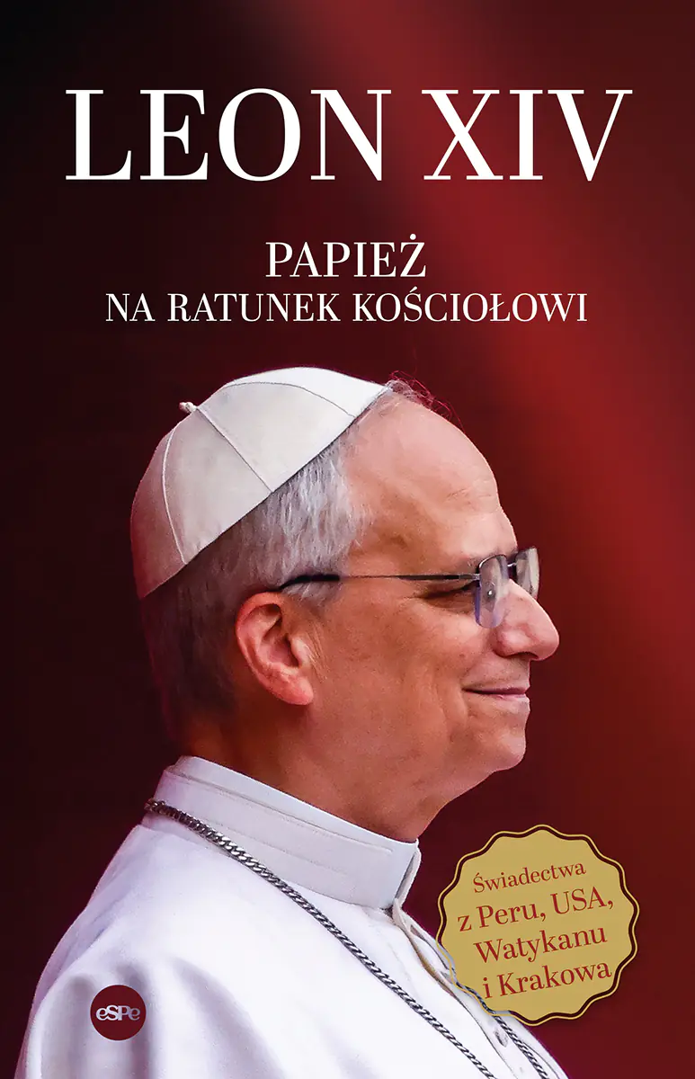 Książka - Leon XIV. Papież na ratunek Kościołowi