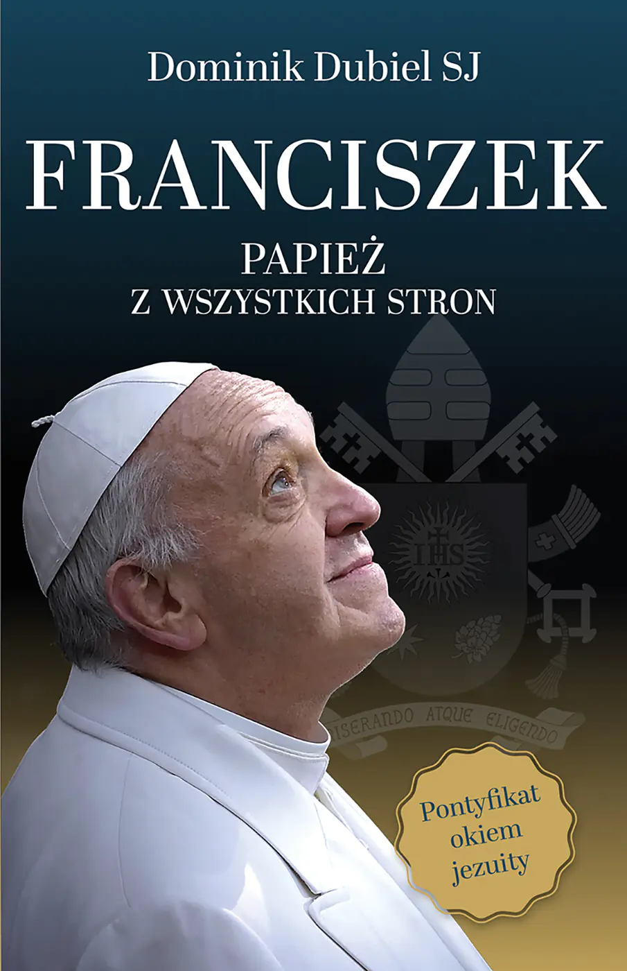 Książka - Franciszek. Papież z wszystkich stron