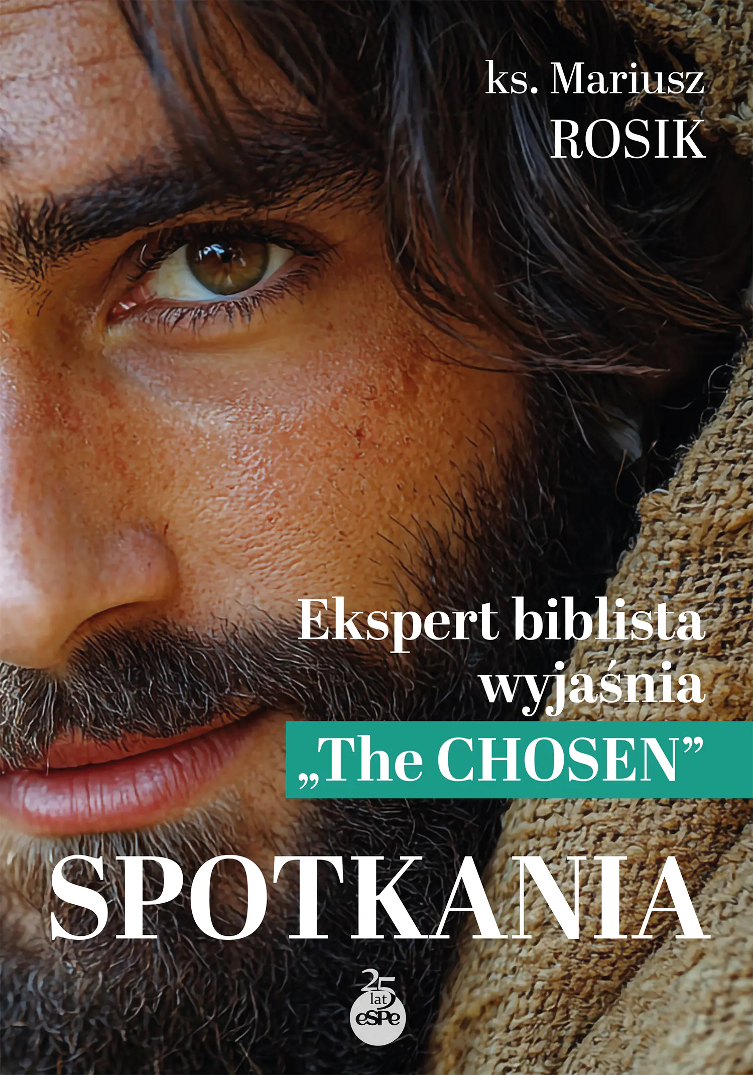 Książka - Spotkania. Ekspert biblista wyjaśnia `The Chosen`