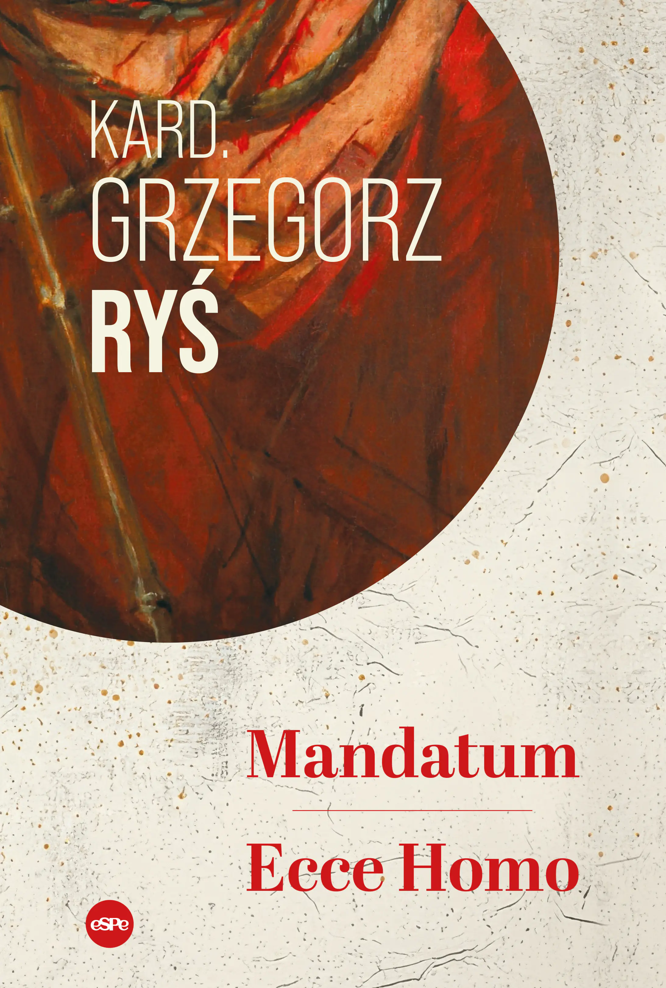 Książka - Mandatum. Ecce Homo