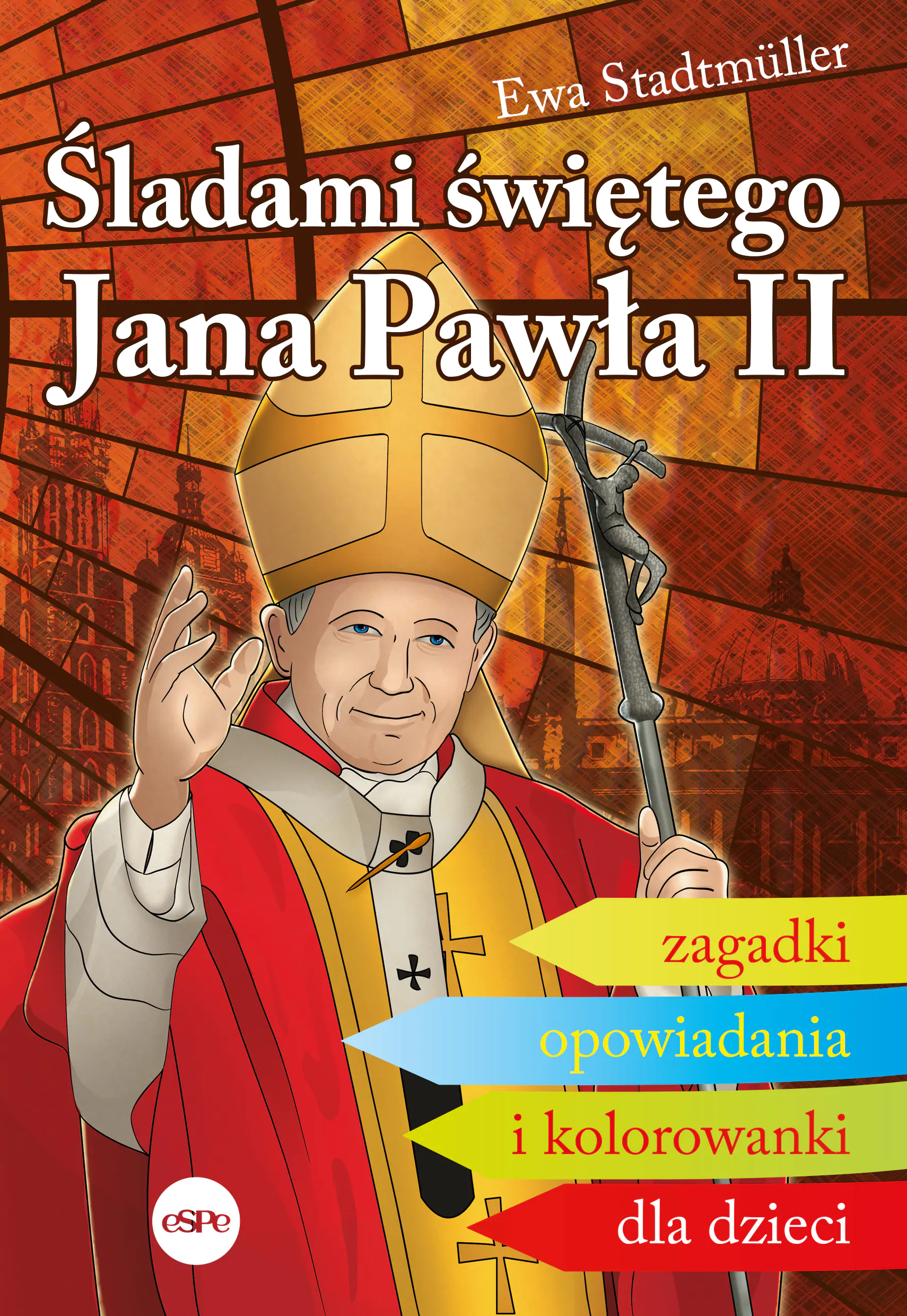 Książka - Śladami świętego Jana Pawła II