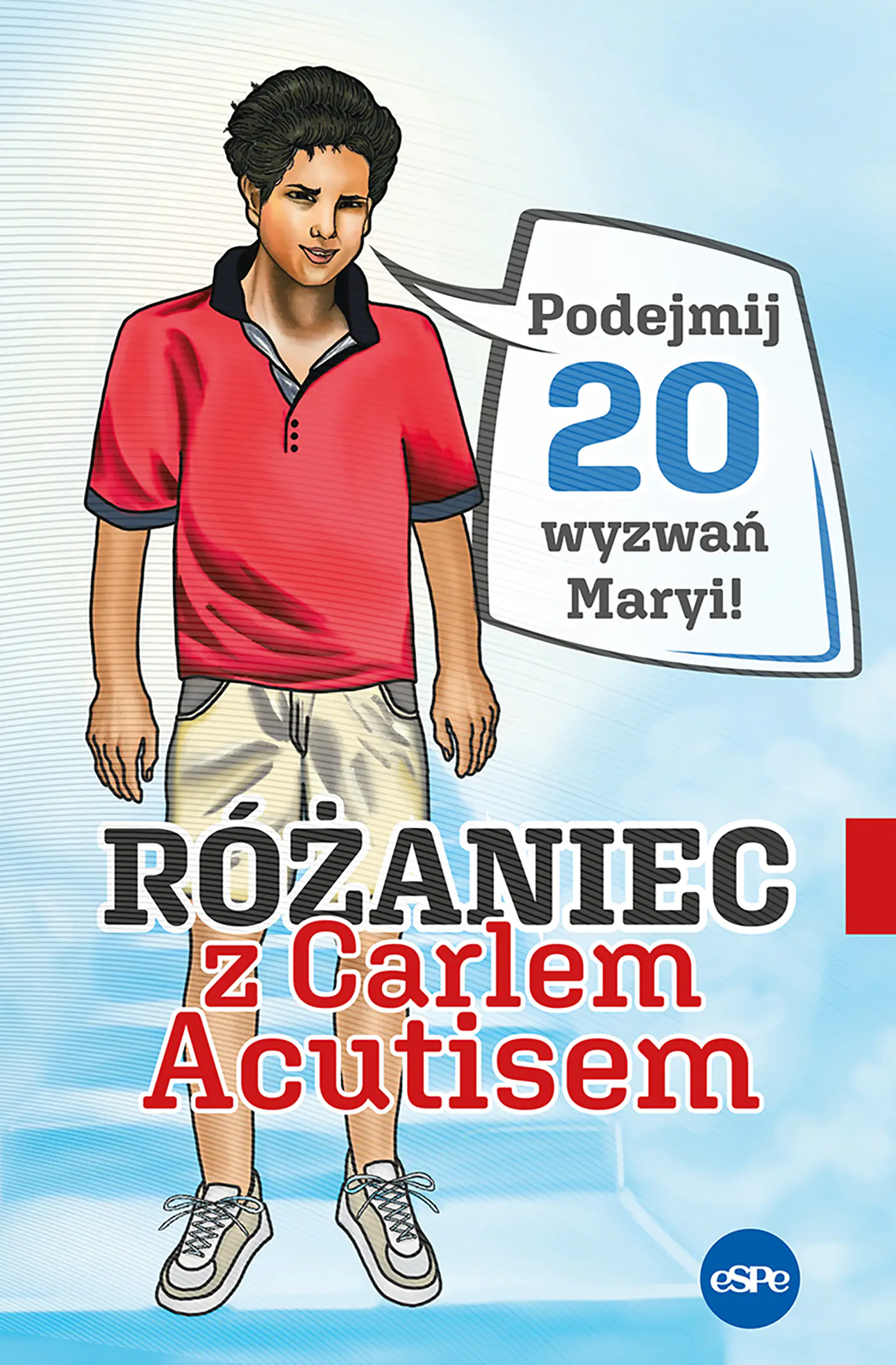 Książka - Różaniec z Carlem Acutisem. Podejmij 20 wyzwań Maryi