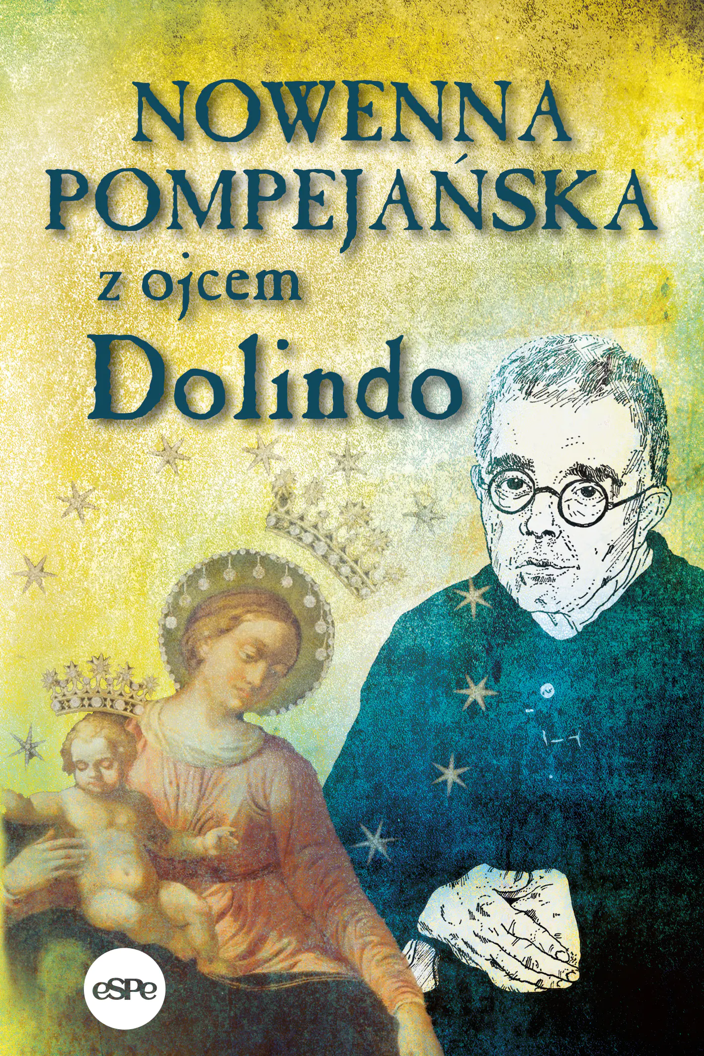 Książka - Nowenna pompejańska z ojcem Dolindo