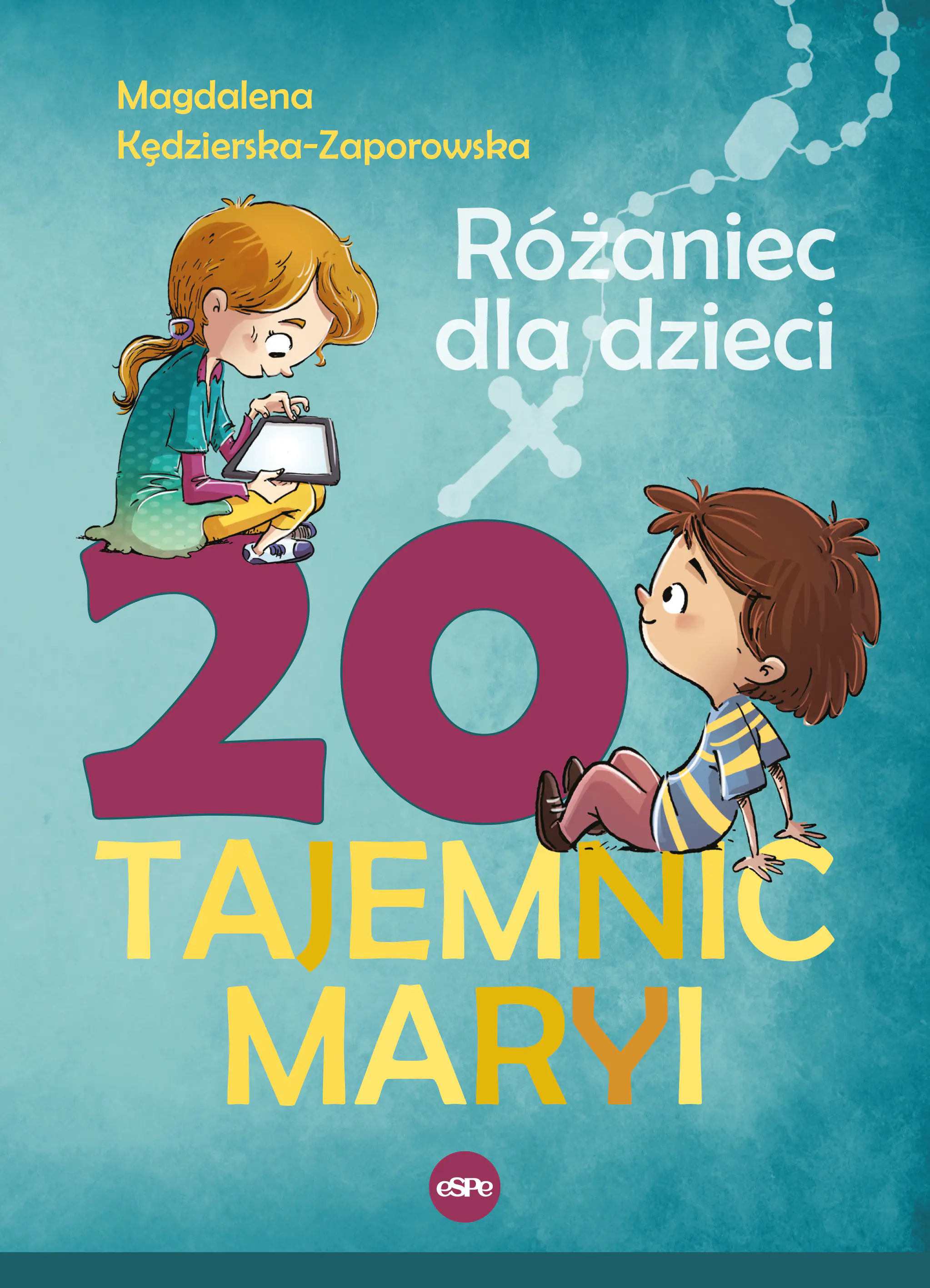 Książka - 20 Tajemnic Maryi. Różaniec dla dzieci