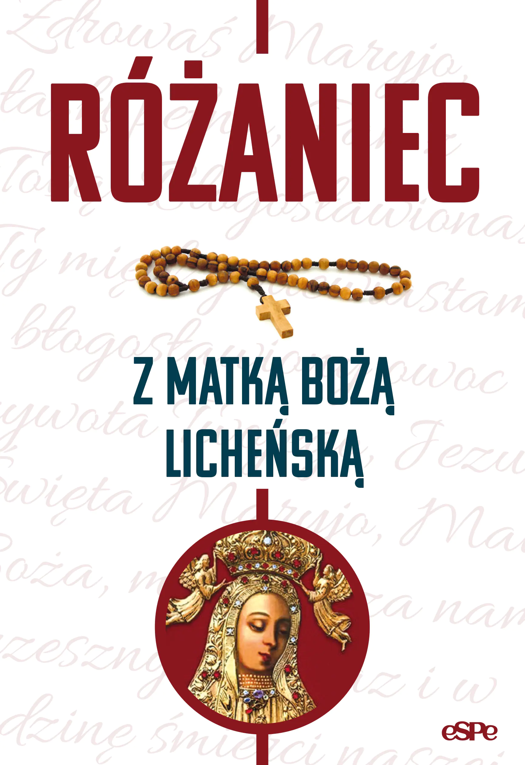 Książka - Różańce. Różaniec z Matką Boża Licheńską