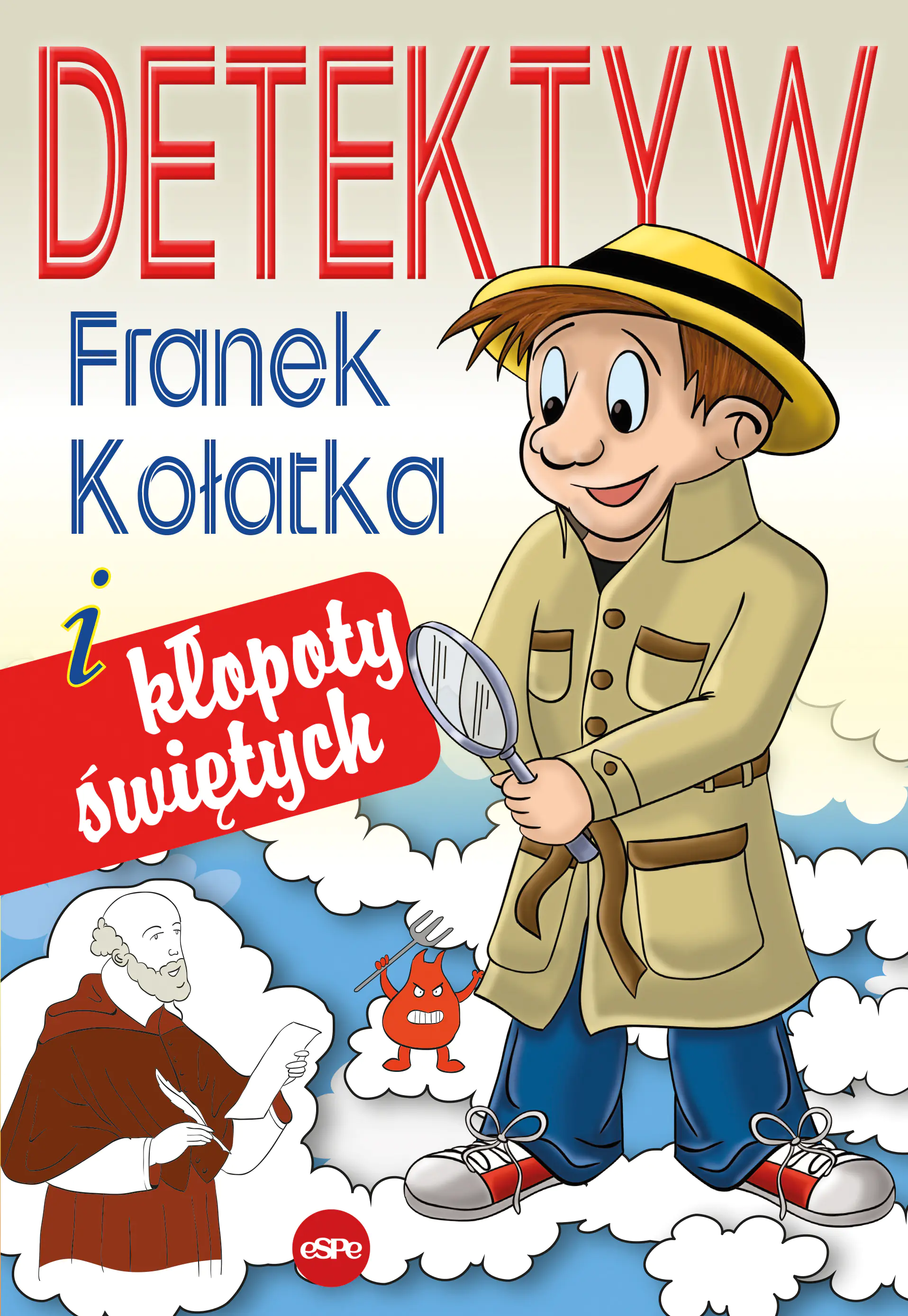 Książka - Detektyw Franek Kołatka i kłopoty świętych