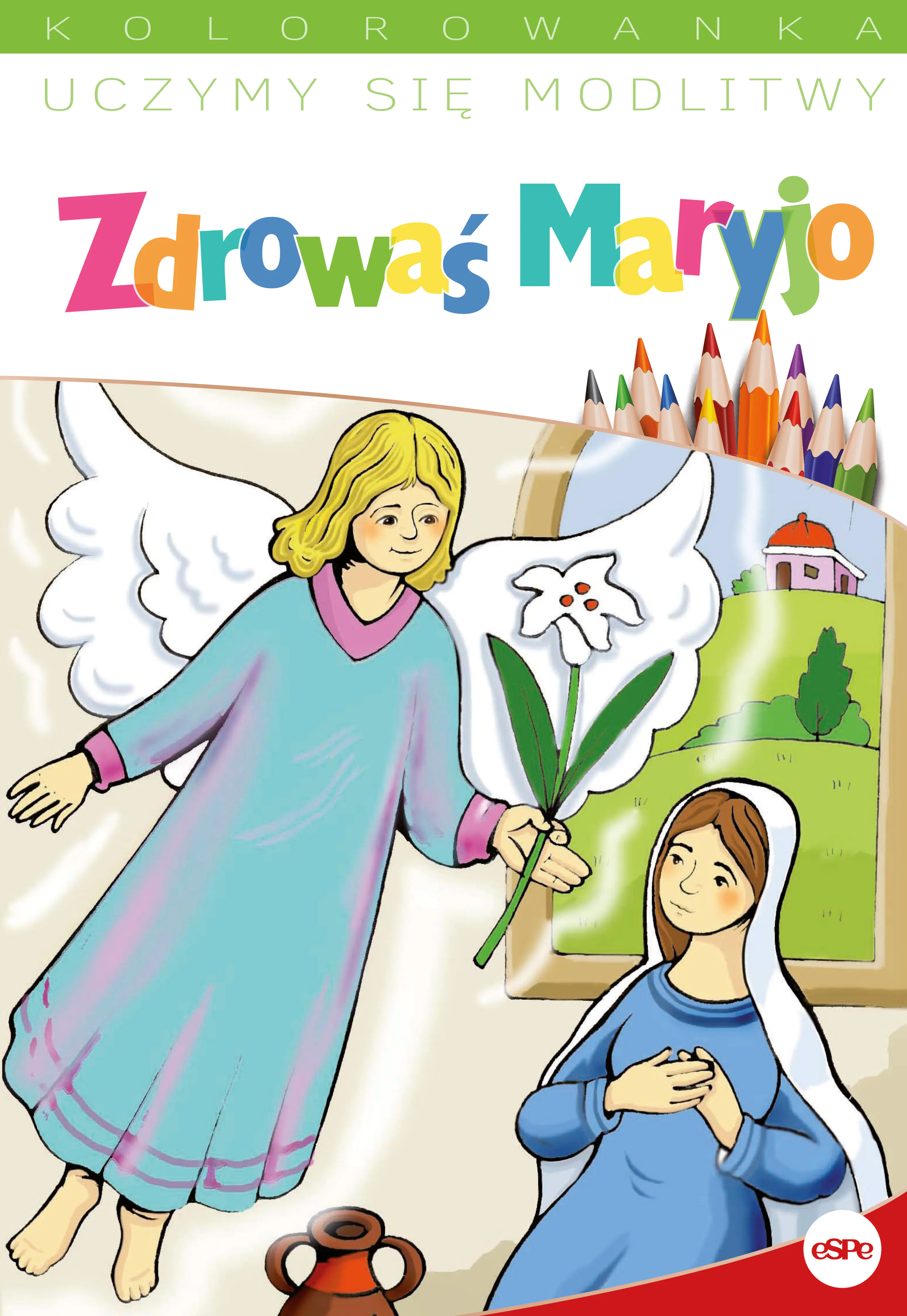 Książka - Uczymy się modlitwy. Zdrowaś Maryjo