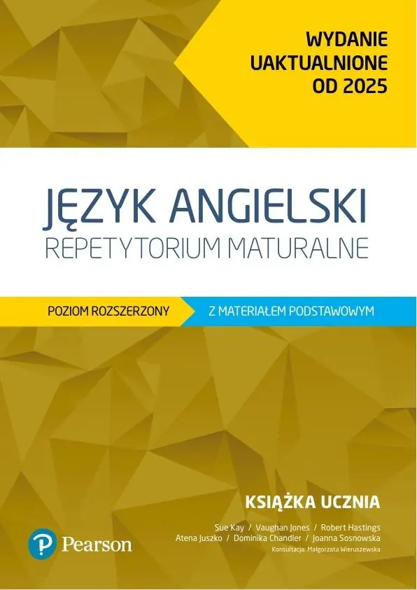 Książka - Język angielski. Repetytorium maturalne. Poziom rozszerzony z materiałem podstawowym. Wydanie uaktualnione od 2025. Podręcznik z kodem do eDesku + Arkusze maturalne