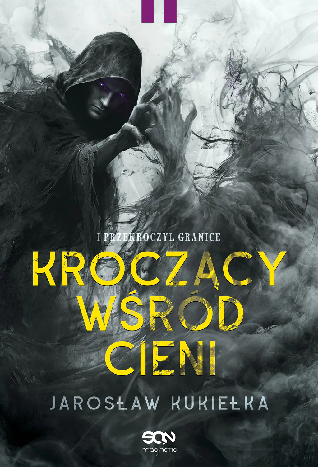 Książka - Kroczący wśród cieni. I przekroczył granicę