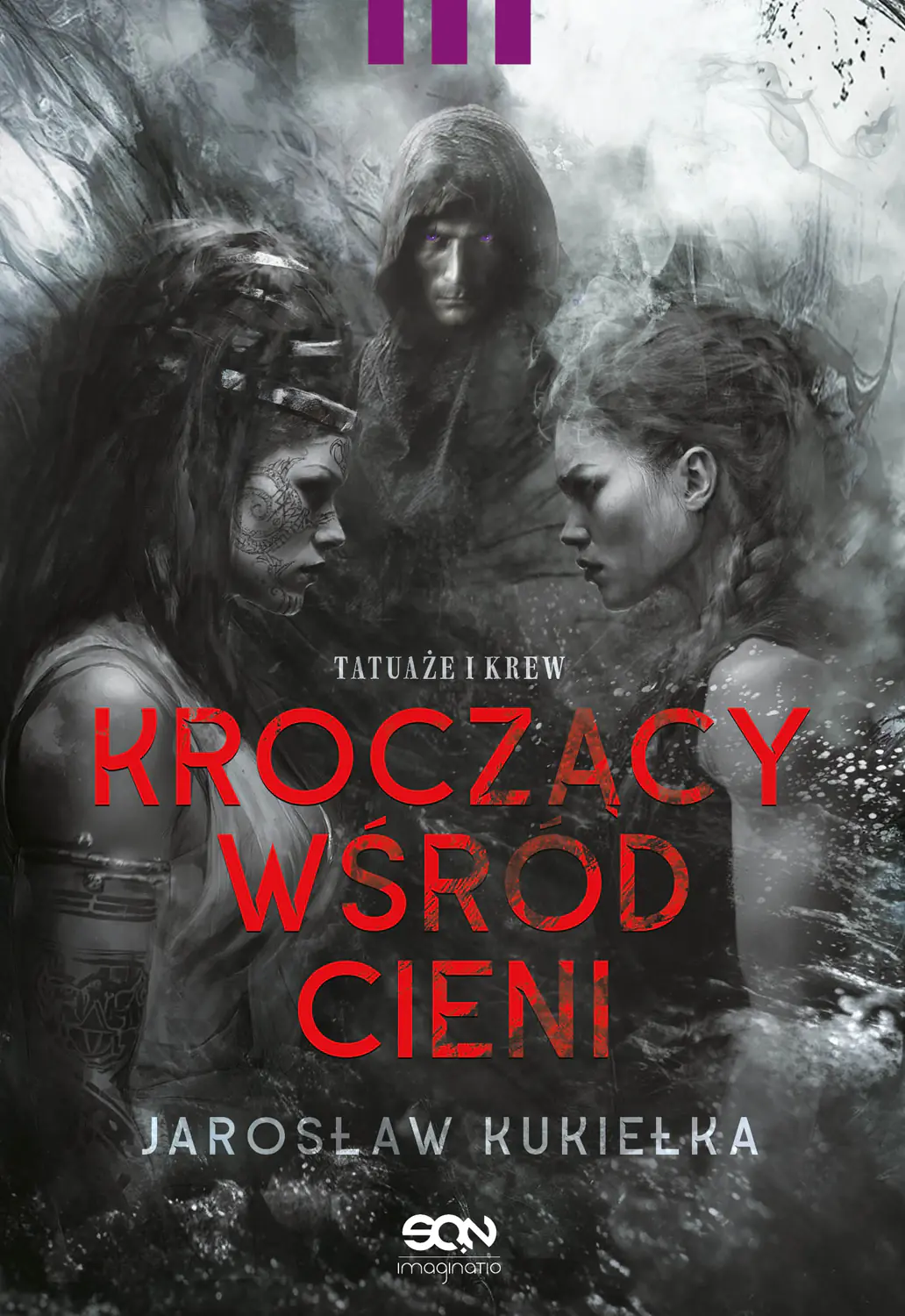 Książka - Tatuaże i krew. Kroczący wśród cieni. Tom 3