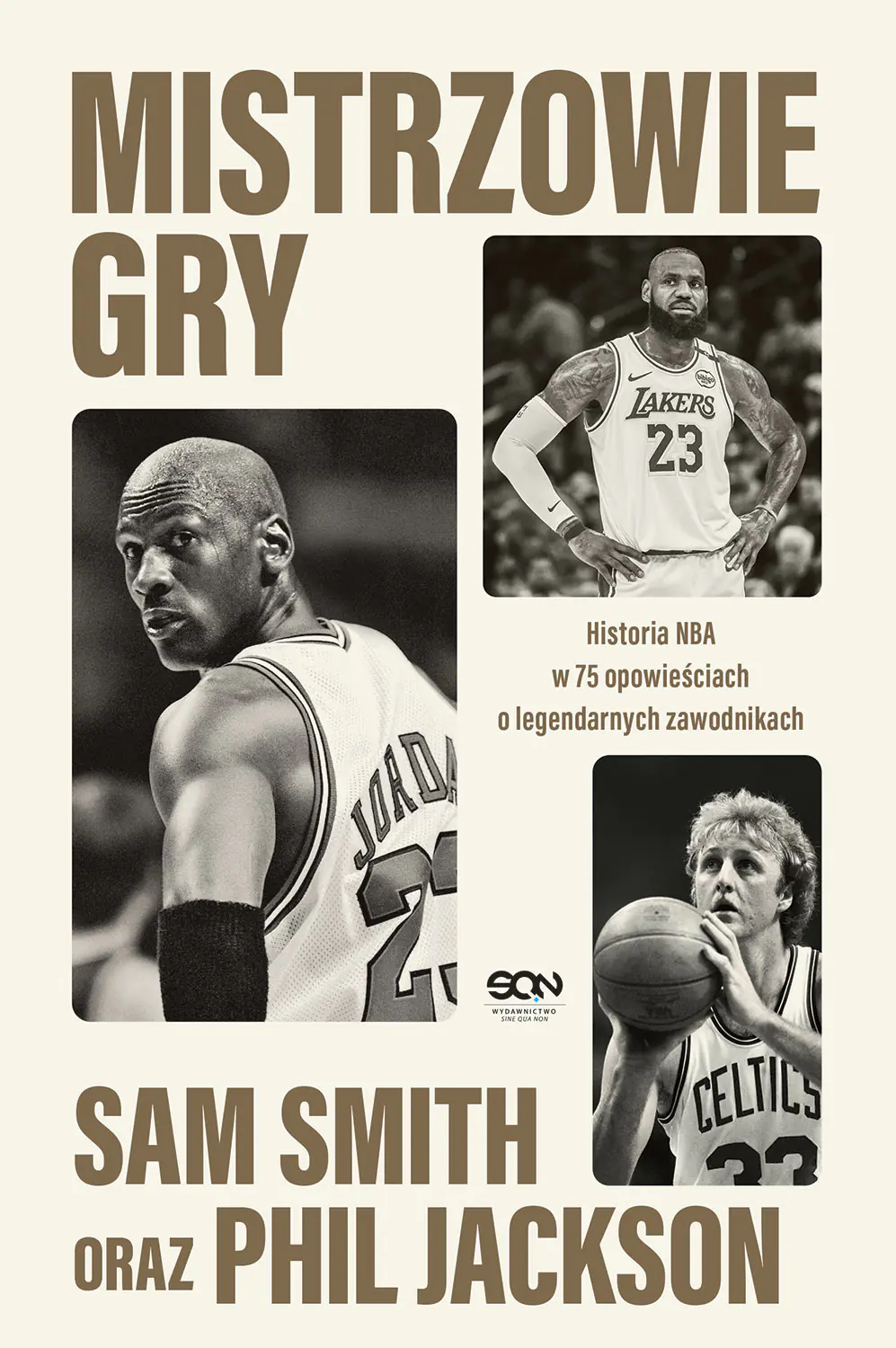 Książka - Mistrzowie gry. Historia NBA w 75 opowieściach o legendarnych zawodnikach