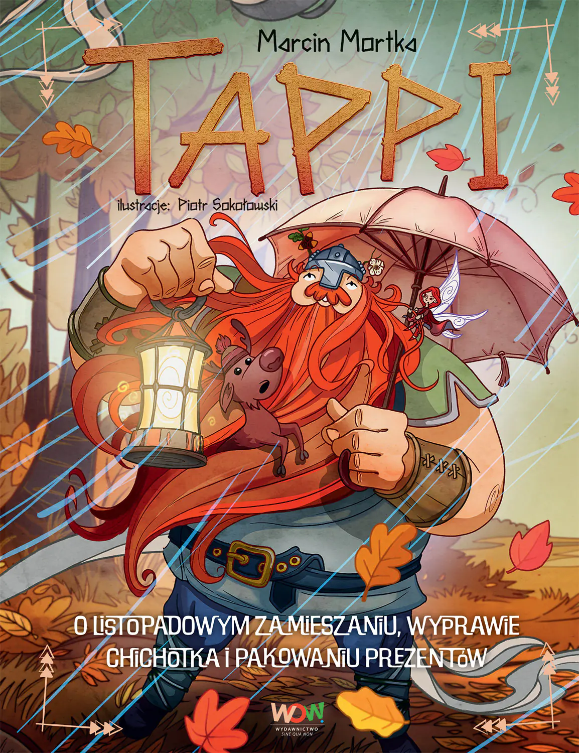 Książka - Tappi. O listopadowym zamieszaniu, wyprawie Chichotka i pakowaniu prezentów