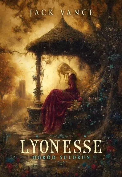 Książka - Ogród Suldrun. Cykl Lyonesse. Tom 1