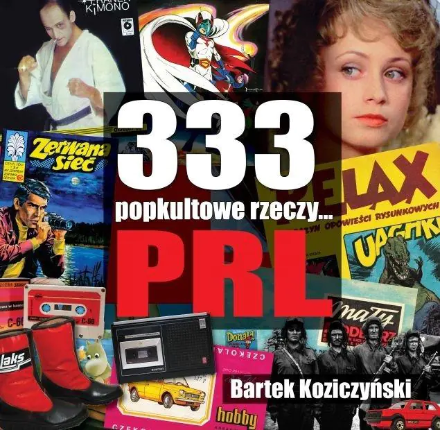 Książka - 333 popkultowe rzeczy... PRL