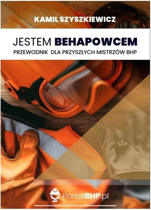 Książka - Jestem Behapowcem. Przewodnik dla przyszłych mistrzów BHP