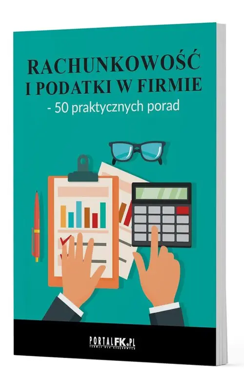 Książka - Rachunkowość i podatki w firmie - 50 praktycznych porad