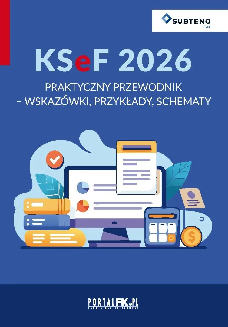 Książka - KSeF 2026. Praktyczny przewodnik - wskazówki...