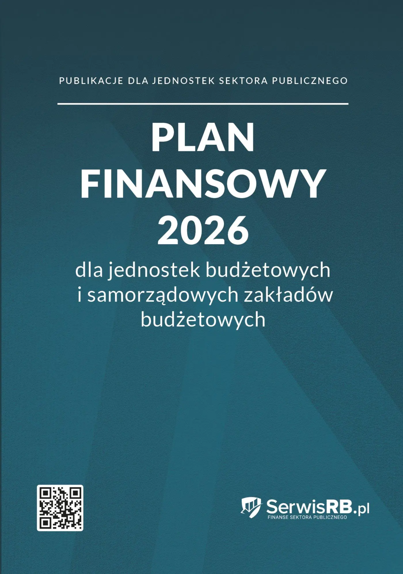 Książka - Plan finansowy 2026 dla jednostek budżetowych i samorządowych zakładów budżetowych
