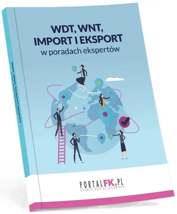 Książka - WDT, WNT, import i eksport w poradach ekspertów