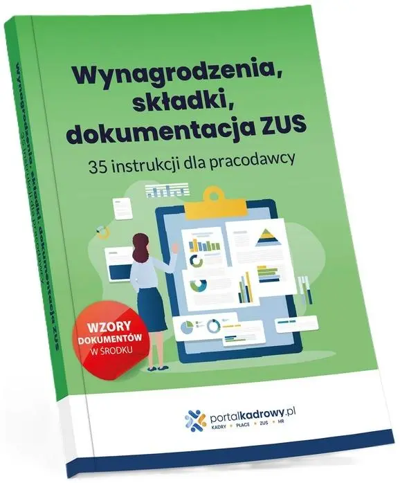 Książka - Wynagrodzenia, składki, dokumentacja ZUS. 35 instrukcji dla pracodawcy