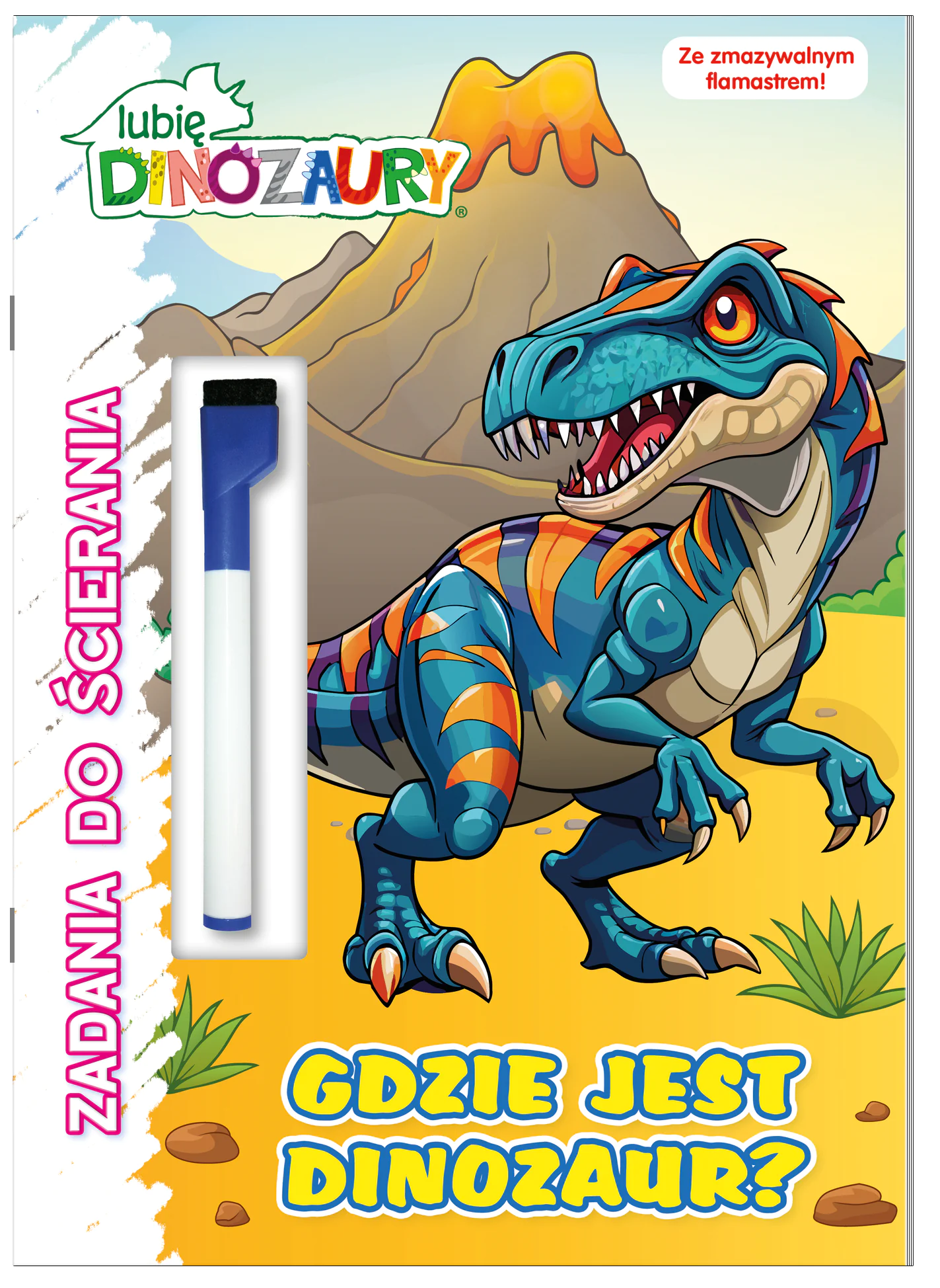 Książka - Gdzie jest dinozaur? Lubię Dinozaury. Zadania do ścierania