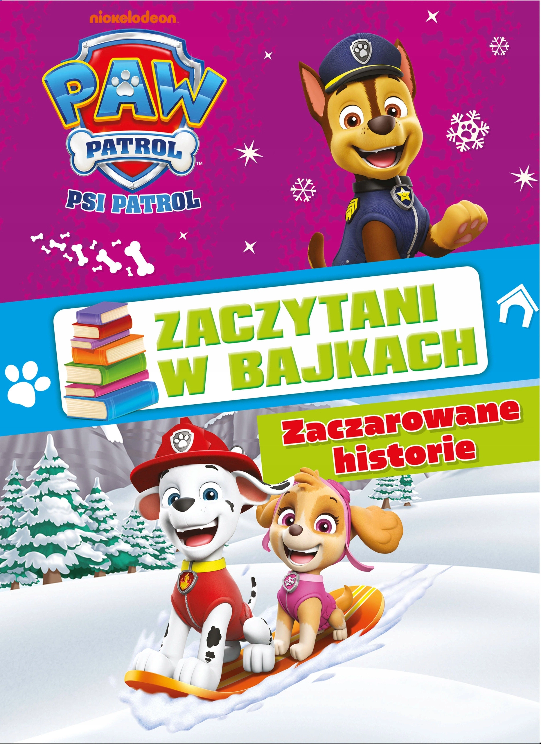 Książka - Zaczarowane historie. Psi Patrol. Zaczytani w bajkach