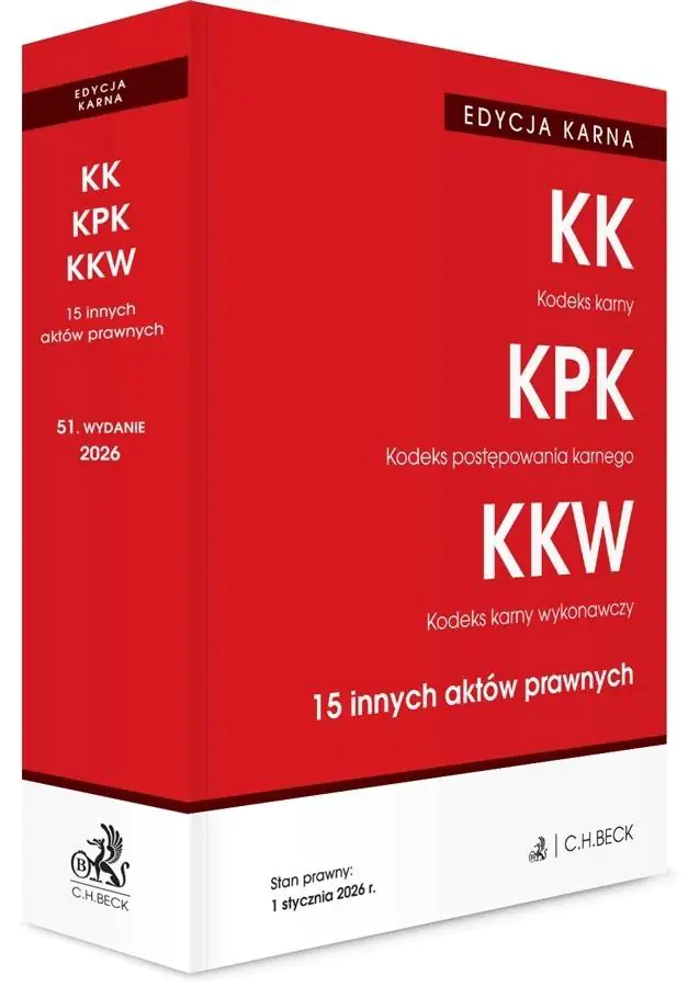 Książka - EDYCJA KARNA. Kodeks karny. Kodeks postępowania karnego. Kodeks karny wykonawczy. 15 innych aktów prawnych