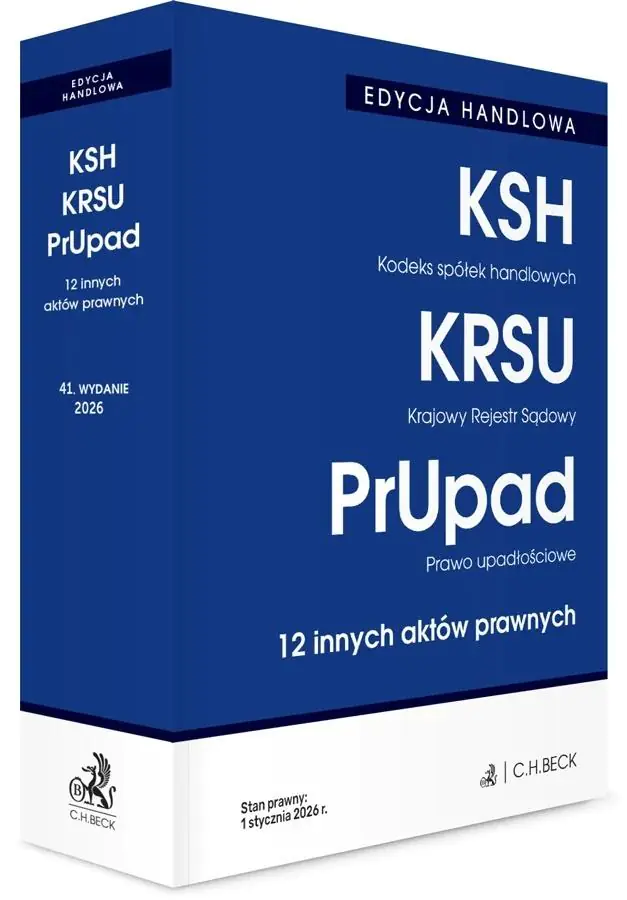 Książka - EDYCJA HANDLOWA. Kodeks spółek handlowych. Krajowy Rejestr Sądowy. Prawo upadłościowe. 12 innych aktów prawnych