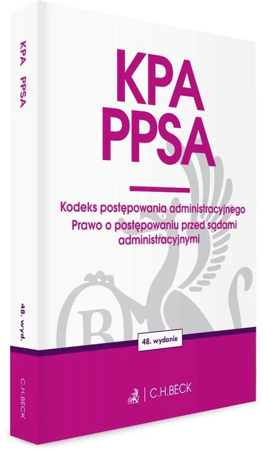 Książka - KPA. PPSA. Kodeks postępowania administracyjnego. Prawo o postępowaniu przed sądami administracyjnymi