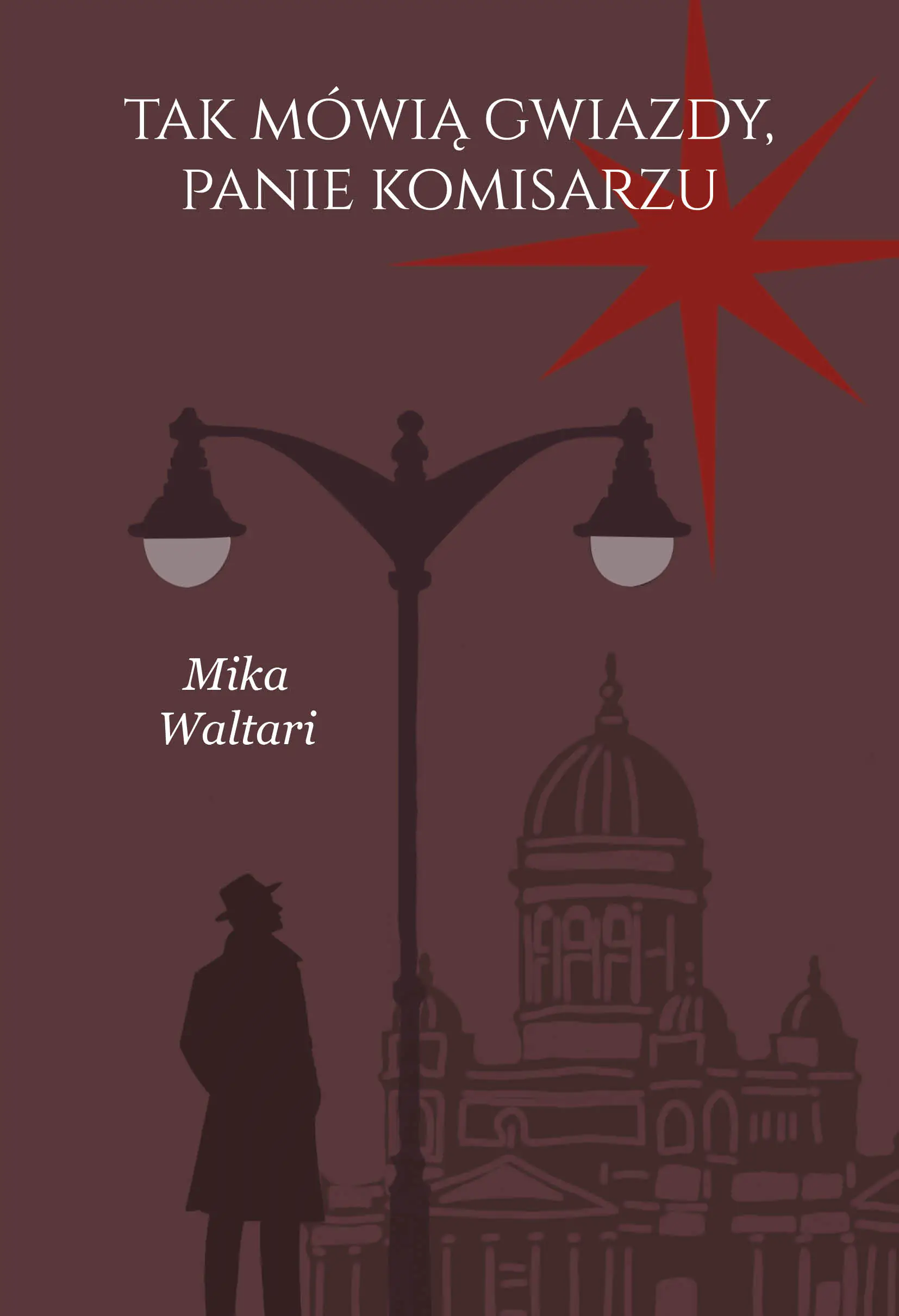 Książka - Tak mówią gwiazdy, panie komisarzu. Komisarz Palmu. Tom 3