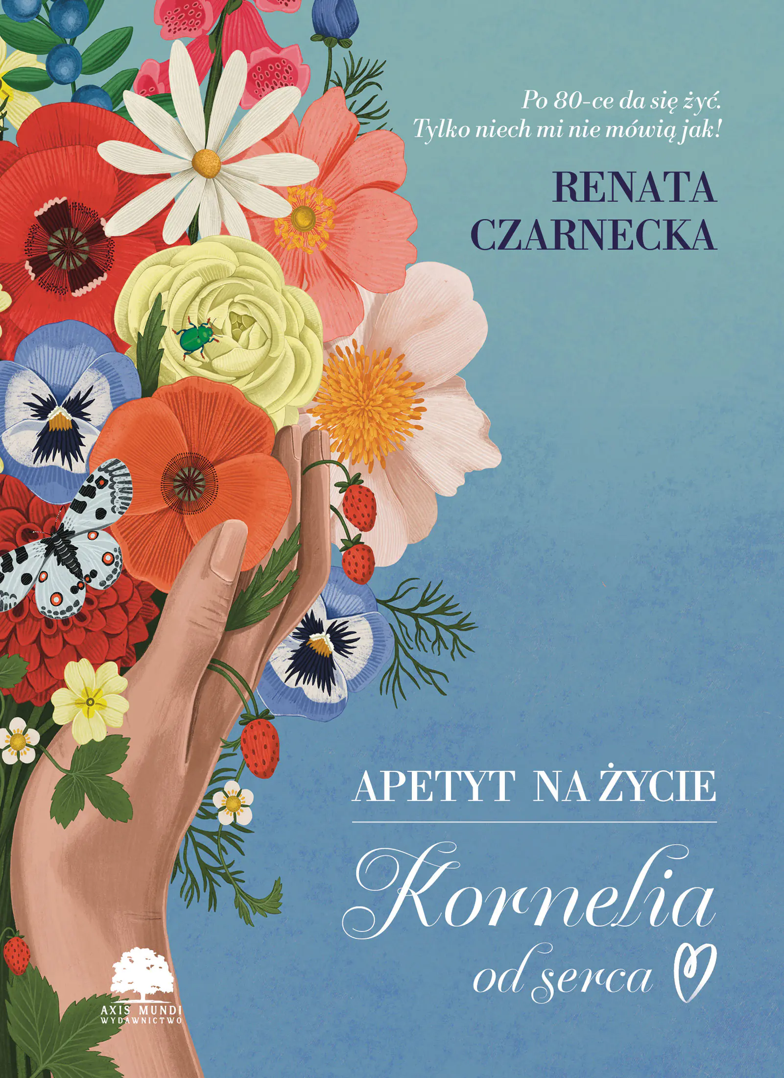 Książka - Apetyt na życie. Kornelia od serca