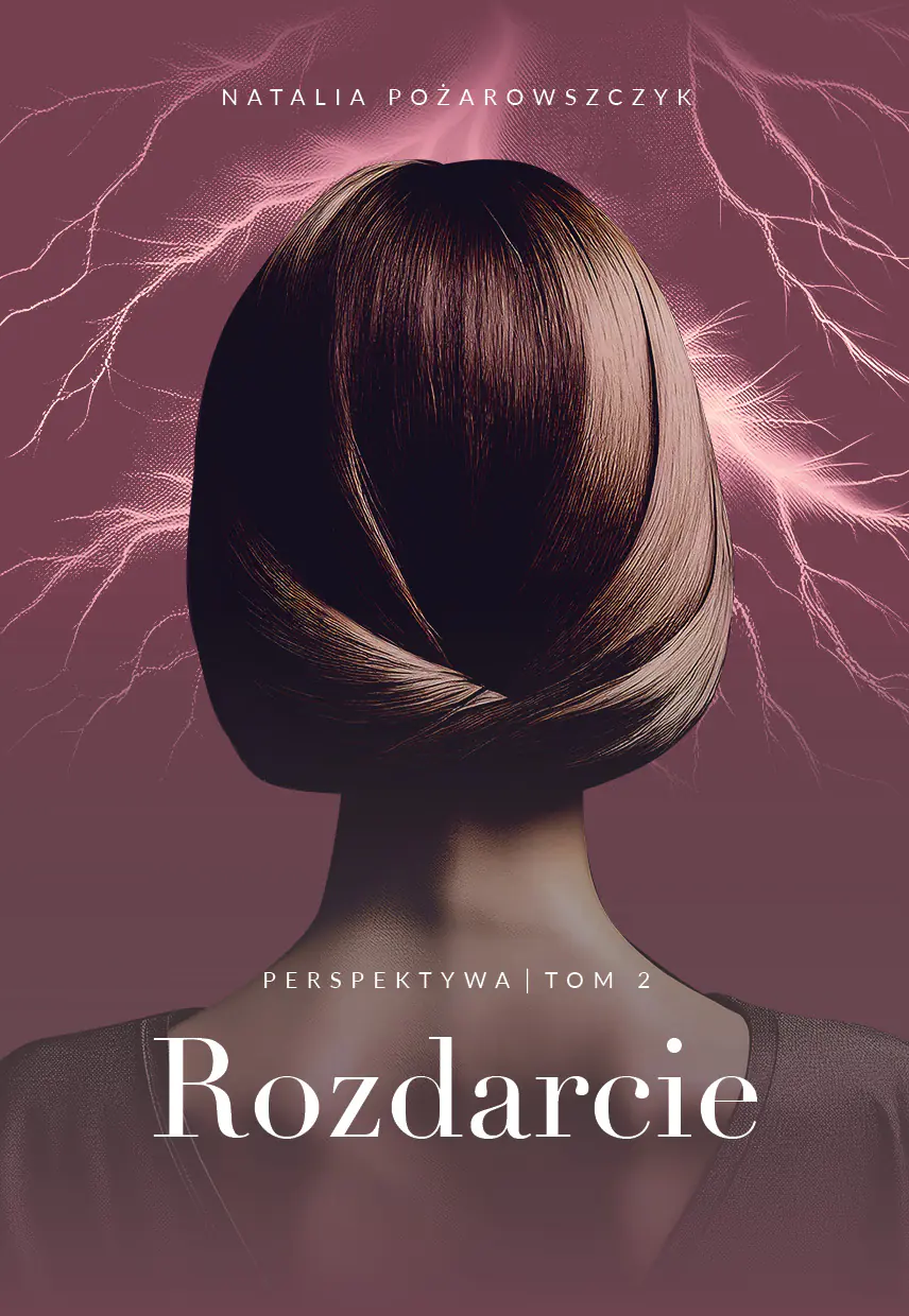 Książka - Rozdarcie. Perspektywa. Tom 2