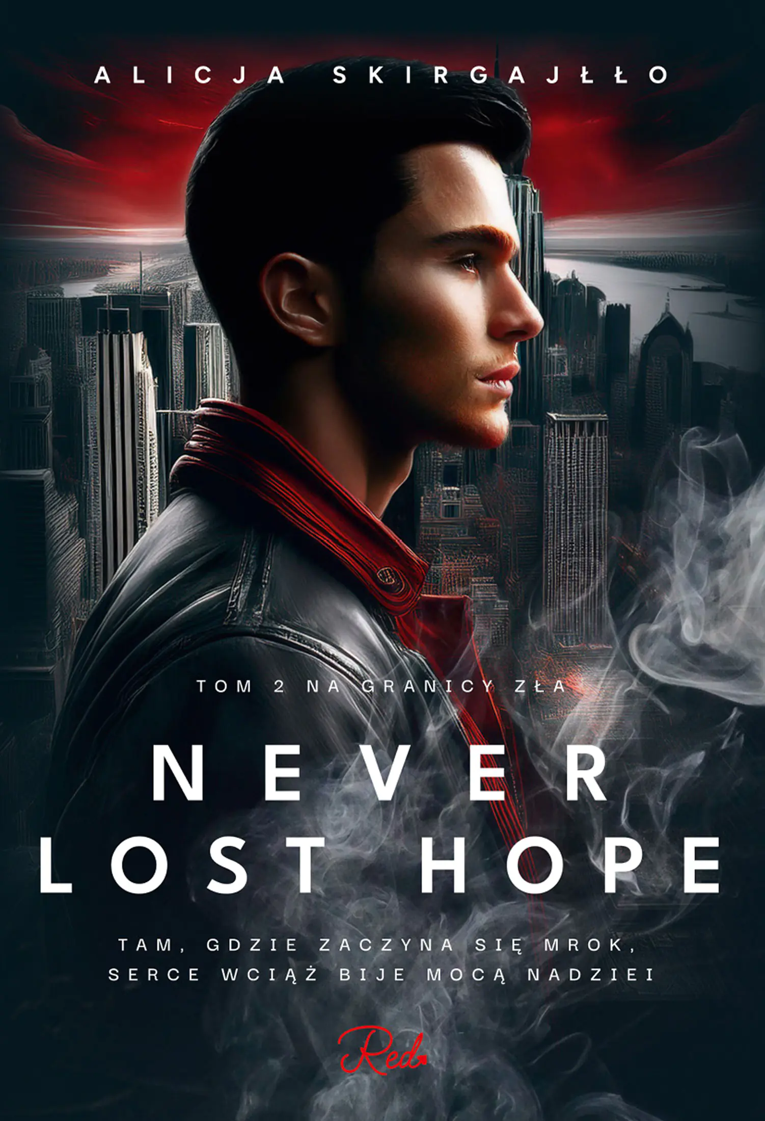 Książka - Na granicy zła. Never Lost Hope. Tom 2