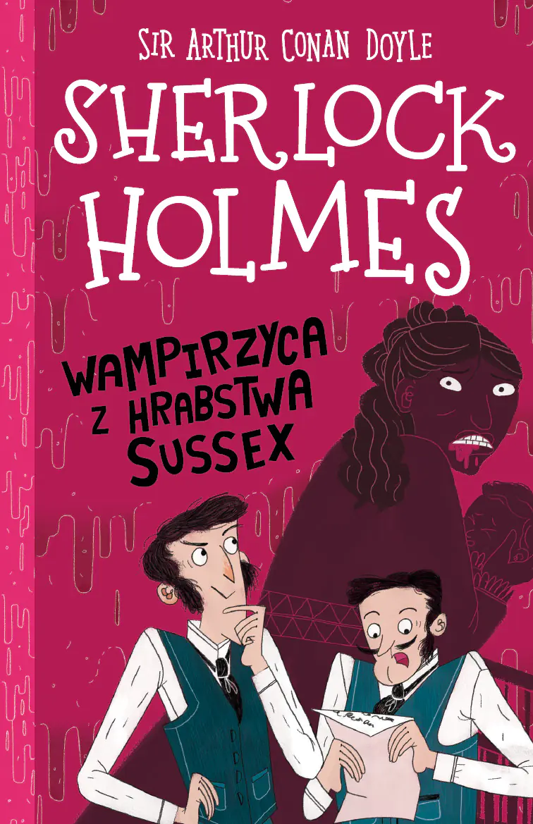 Książka - Wampirzyca z hrabstwa Sussex. Sherlock Holmes. Tom 8