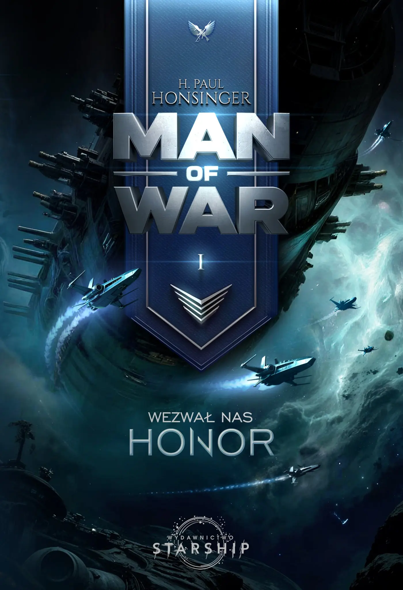 Książka - Wezwał nas honor. Man of War. Tom 1