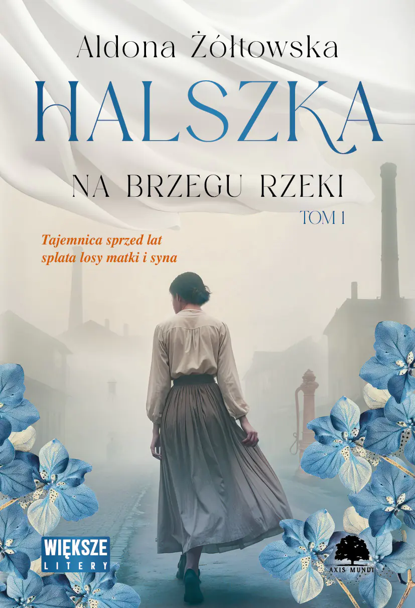 Książka - Halszka. Tom 1. Na brzegu rzeki (Duże Litery)