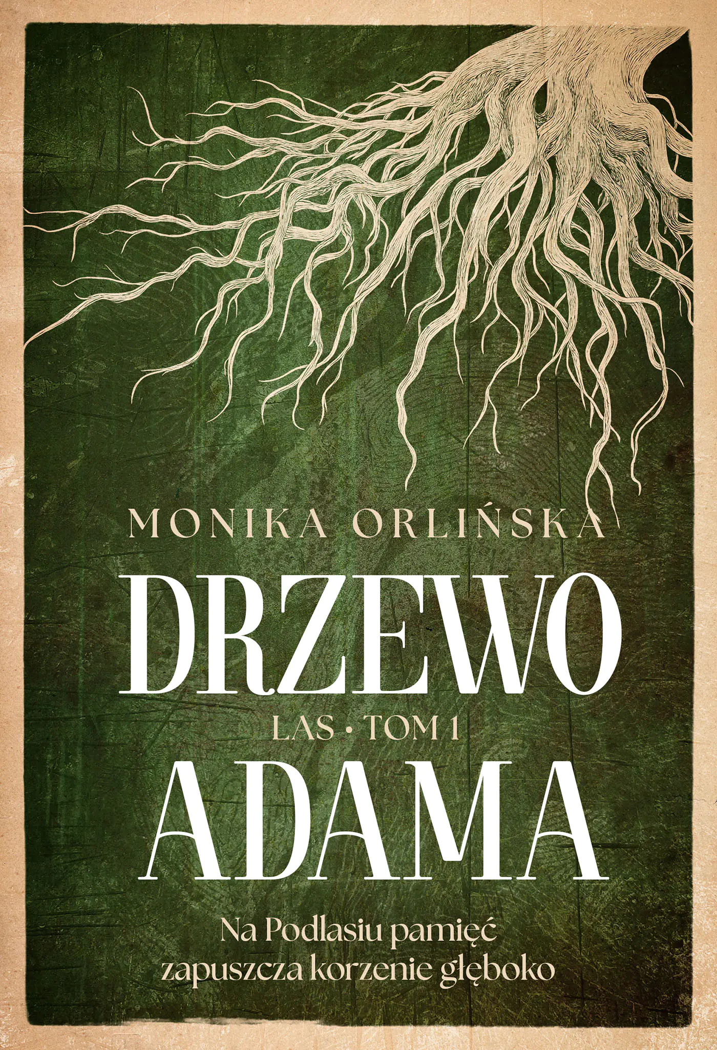 Książka - Drzewo Adama. Seria Las. Tom 1