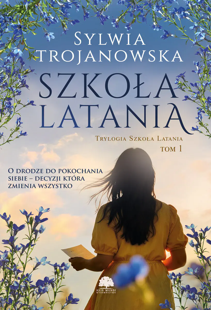 Książka - Szkoła latania. Trylogia Szkoła Latania. Tom 1