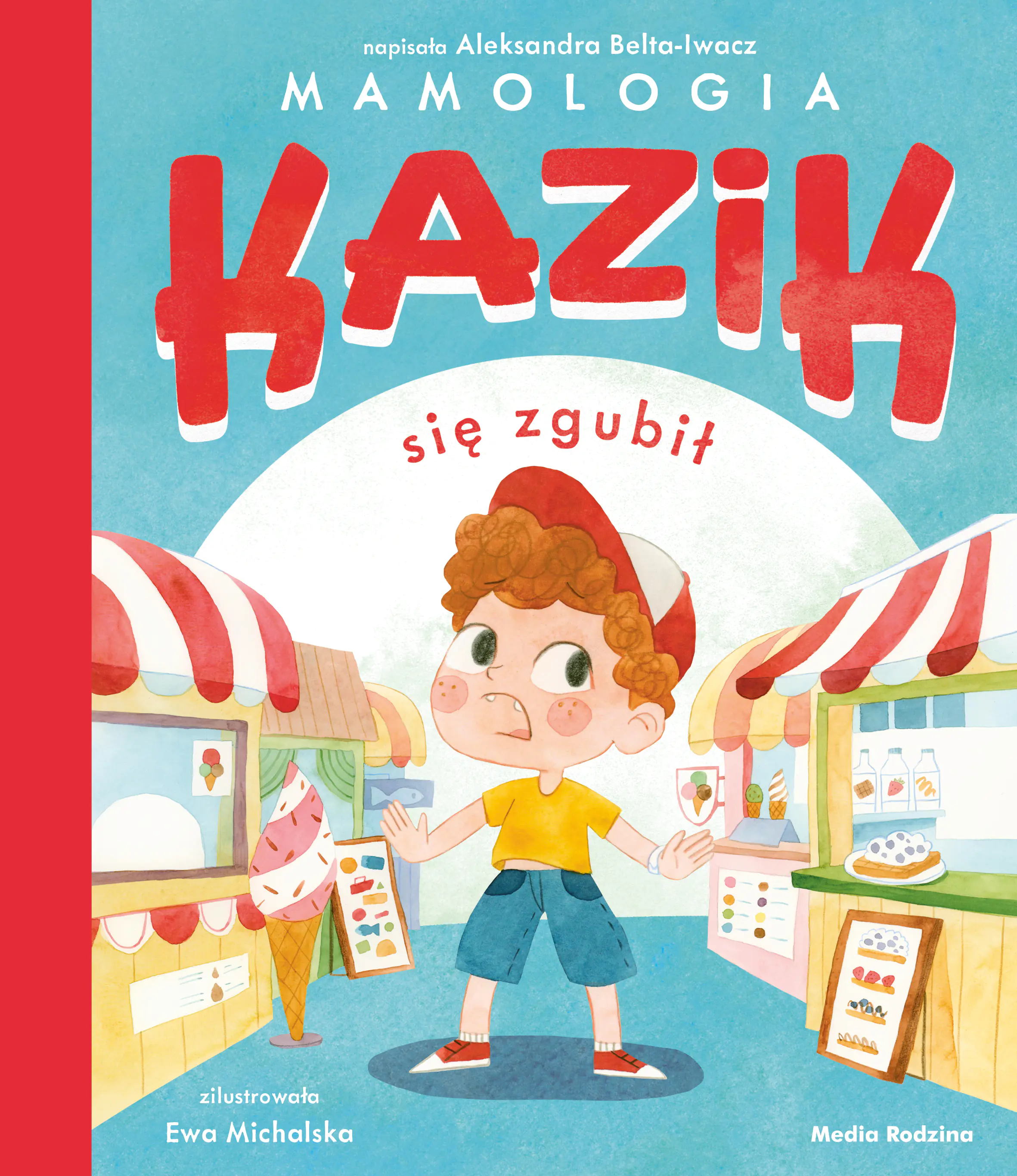 Książka - Kazik się zgubił