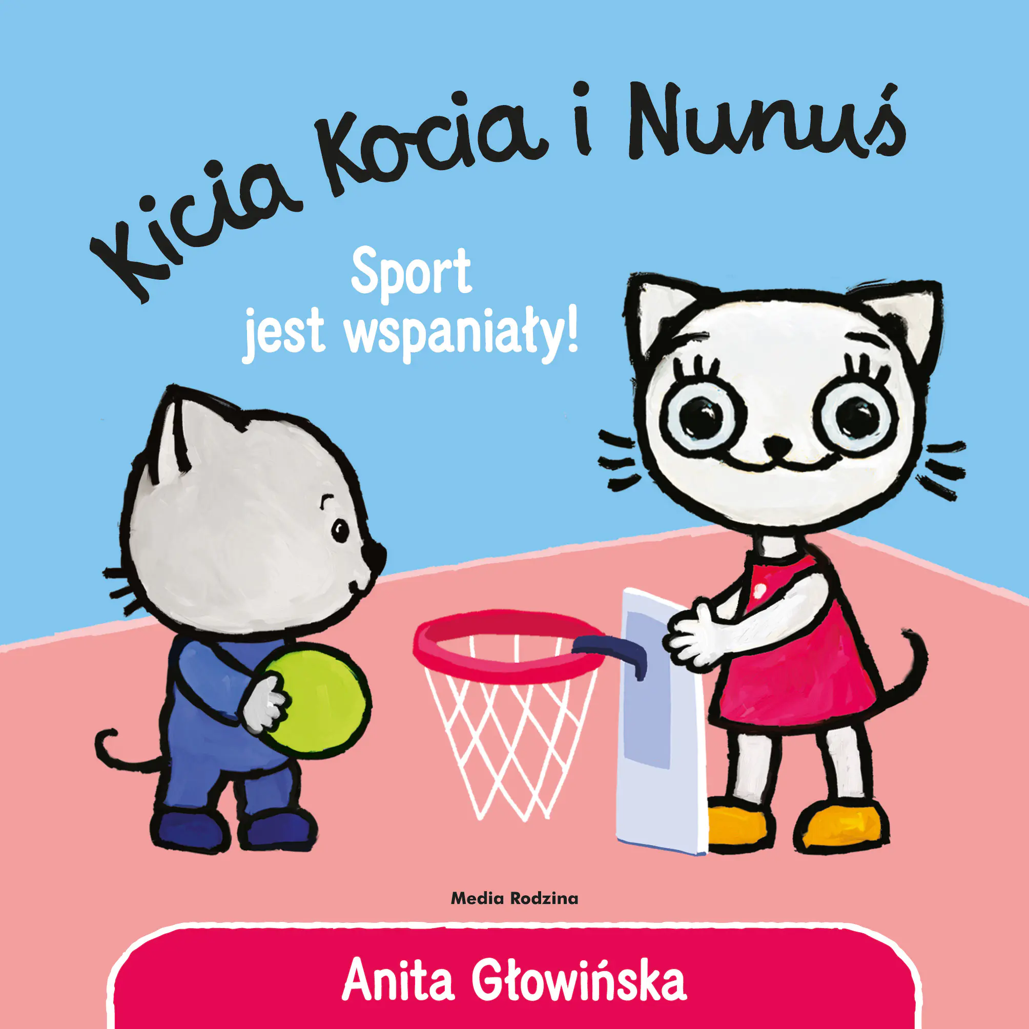 Książka - Kicia Kocia i Nunuś. Sport jest wspaniały!