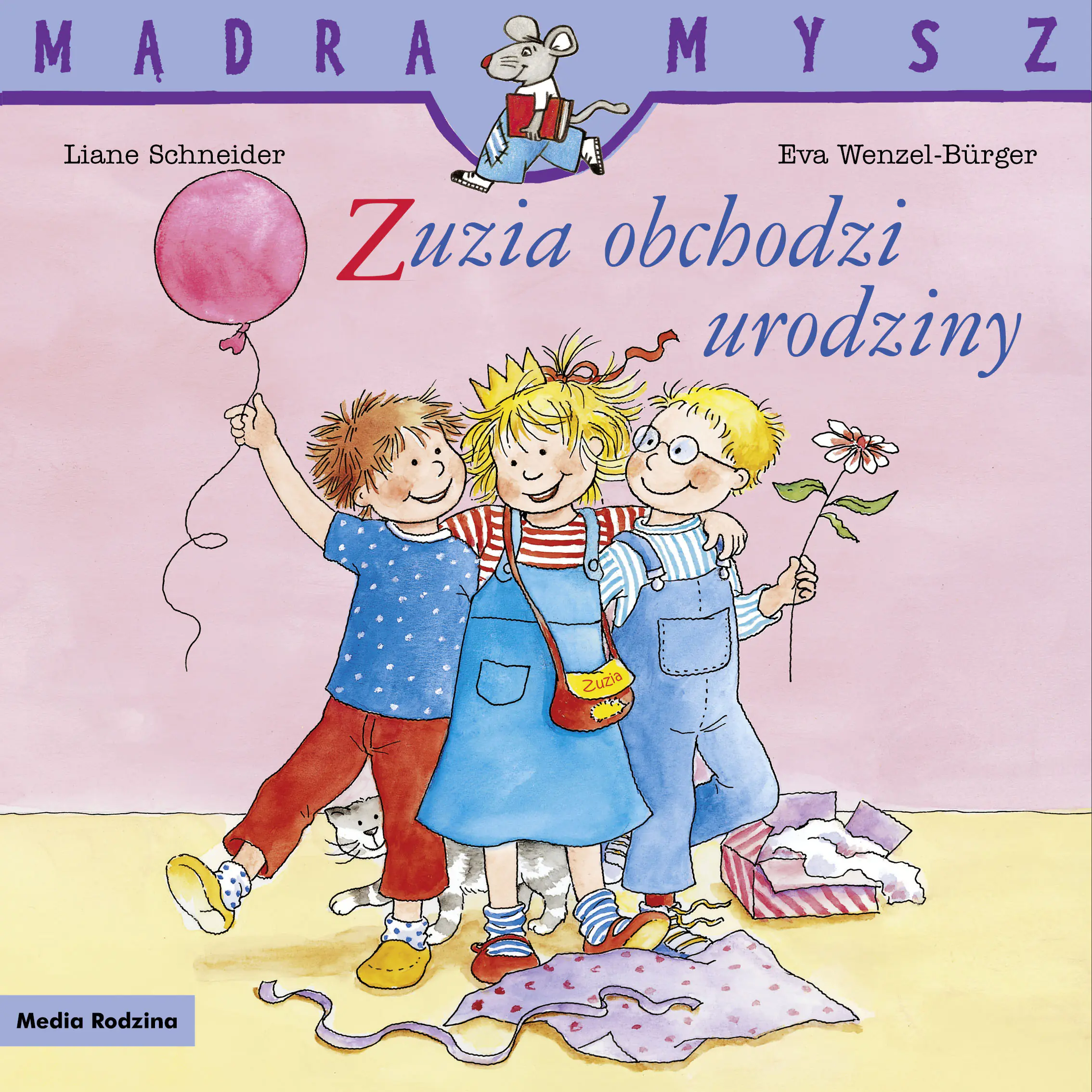 Książka - Mądra Mysz. Zuzia obchodzi urodziny