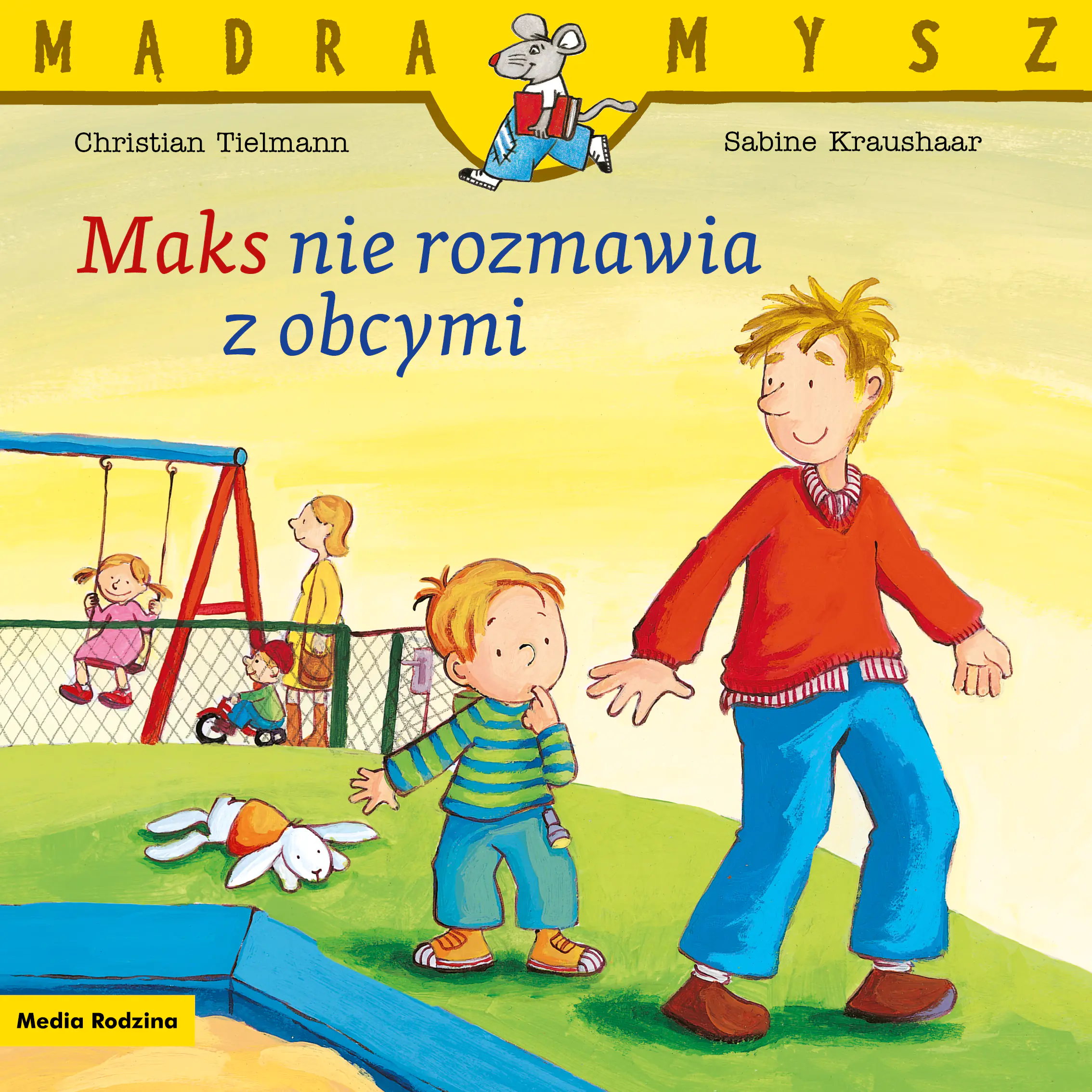 Książka - Mądra Mysz. Maks nie rozmawia z obcymi