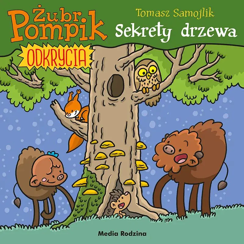 Książka - Żubr Pompik. Odkrycia. Sekrety drzewa