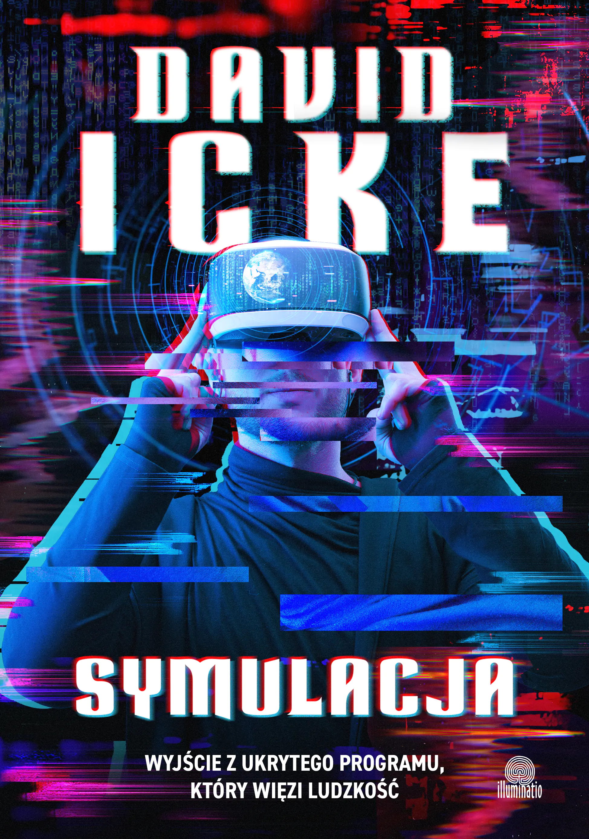 Książka - Symulacja. Wyjście z ukrytego programu, który więzi ludzkość