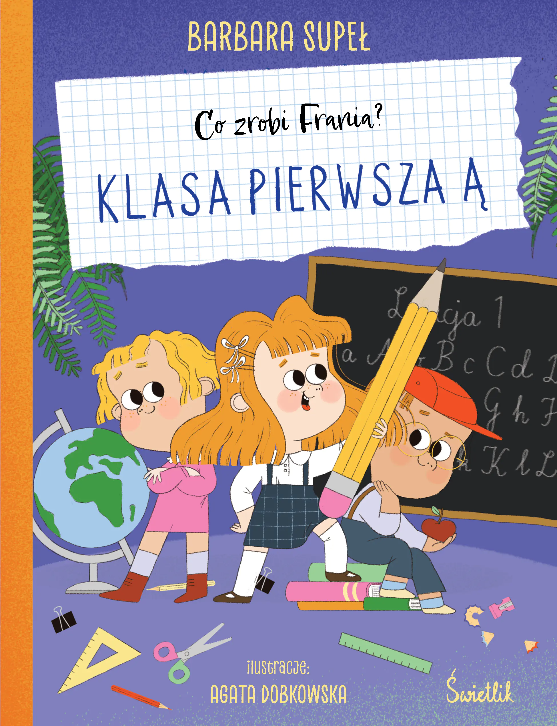 Książka - Klasa pierwsza Ą. Co zrobi Frania?